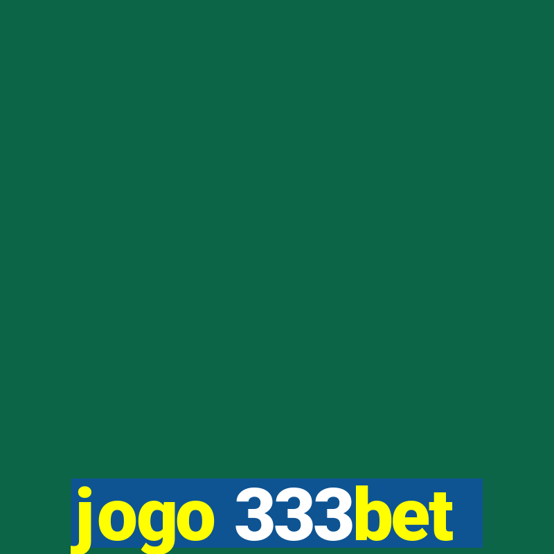 jogo 333bet